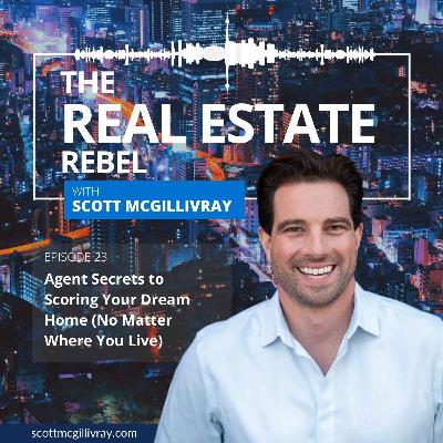 Agent Secrets to Scoring Your Dream Home (No Matter Where You Live)