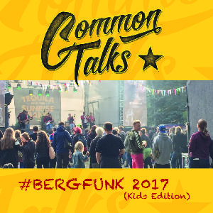 CT022 - Bergfunk Open Air 2017 ("Zwergfunk" Kids Edition)
