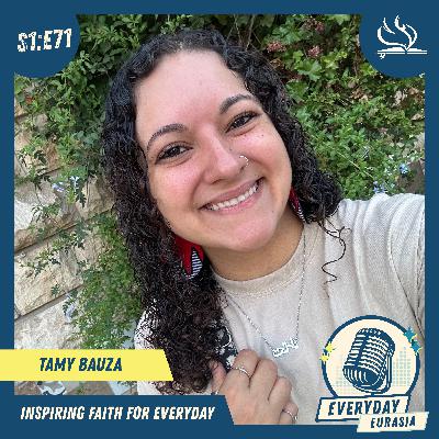 S1-E71 | Everyday Eurasia | Tamy Bauza