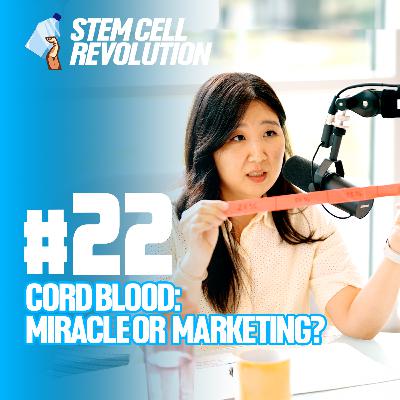 Cord Blod: Miracle or Marketing? | Stem Cell Revolution | Episode 22 Cord Blod: Miracle or Marketing? | Stem Cell Revolution | Episode 22
