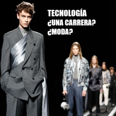 Cuando la Tecnología se viste de Moda
