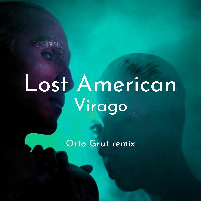Virago (Orto Grut remix) Virago (Orto Grut remix)