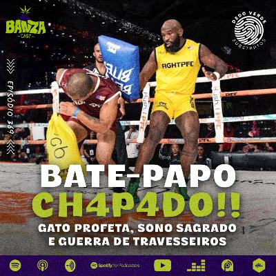 BANZAcast 369 - GATO PROFETA, SONO SAGRADO E GUERRA DE TRAVESSEIROS | BATE-PAPO CH4P4D0! BANZAcast 369 - GATO PROFETA, SONO SAGRADO E GUERRA DE TRAVESSEIROS | BATE-PAPO CH4P4D0!