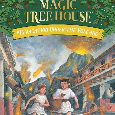 Magic Treehouse : Vacation Under The Volcano(11)