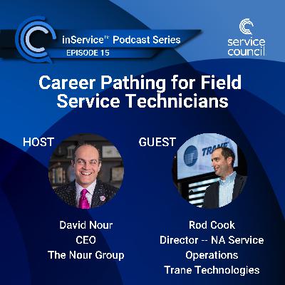 E15 - Career Pathing for Field Service Technicians with Rod Cook, Trane Technologies