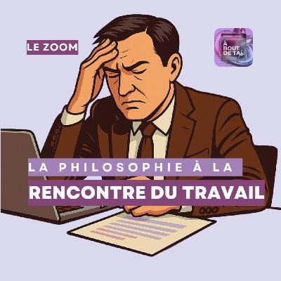 La philosophie à la rencontre du travail