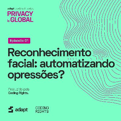 Reconhecimento facial: automatizando opressões