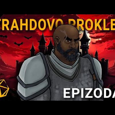 Strahdovo prokletí - Epizoda 1 - D&D Na tahu