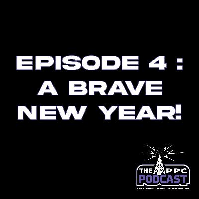 Episode 4 - A Brave New Year | Periphery Podcast Corporation Episode 4 - A Brave New Year | Periphery Podcast Corporation