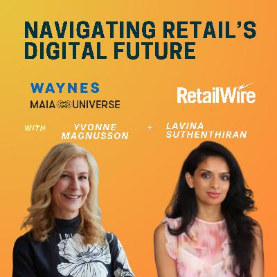 Navigating Retail’s Digital Future
