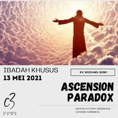 ASCENSION PARADOX (Ev. Michael Sony)