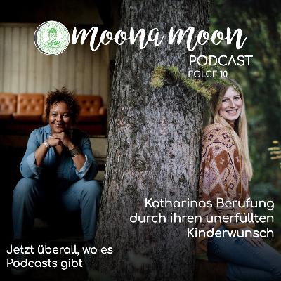 Katharinas Berufung durch ihren unerfüllten Kinderwunsch Katharinas Berufung durch ihren unerfüllten Kinderwunsch