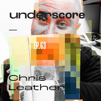 063 • CHRIS LEATHER