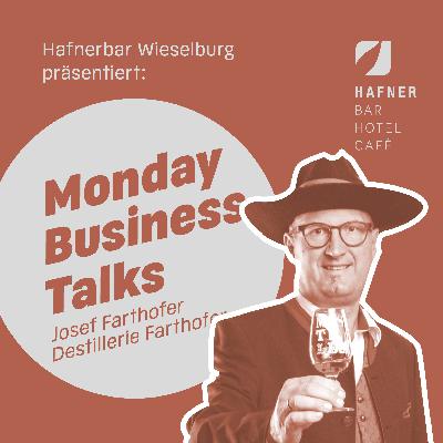 Gründer & Geschäftsführer Destillerie Farthofer - Josef Farthofer #4