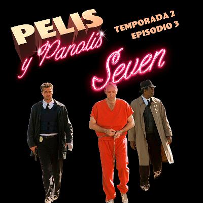 Pelis y Panolis | Seven | T02 E03 Pelis y Panolis | Seven | T02 E03
