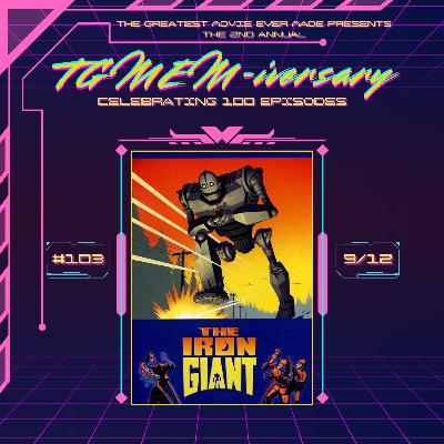 Episode 103: The Iron Giant