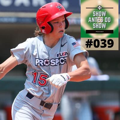 Show Antes do Show Podcast 039 - Classe de shortstop's e a zebra segue solta em Omaha! Show Antes do Show Podcast 039 - Classe de shortstop's e a zebra segue solta em Omaha!