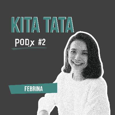 PODx #2: Kita Tata