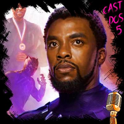 Um tributo ao Chadwick Boseman #especial 01