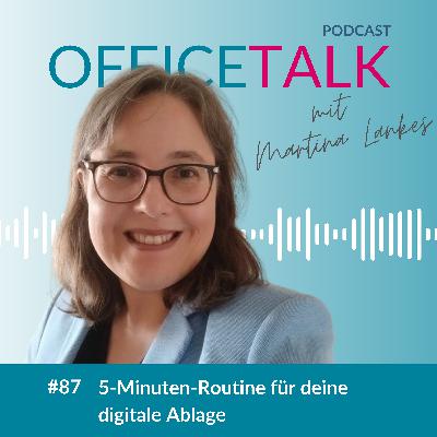 #87 | 5-Minuten-Routine für deine digitale Ablage #87 | 5-Minuten-Routine für deine digitale Ablage