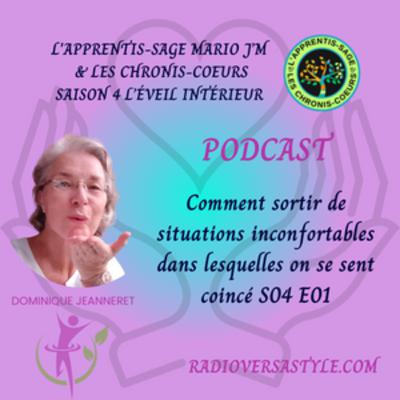 Comment sortir de situations inconfortables dans lesquelles on se sent coincé S04 E01 Comment sortir de situations inconfortables dans lesquelles on se sent coincé S04 E01