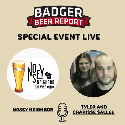 Badger Beer Report Special Event Live: Nosey Neighbor Brewing Launch Preview