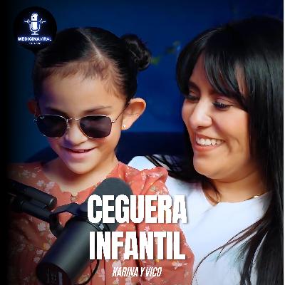 CEGUERA INFANTIL | ¿CÓMO ES? | VICO Y KARI