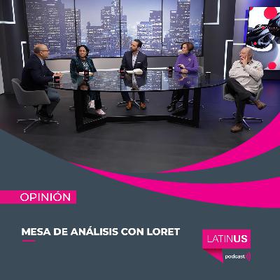 Mesa de Análisis con Loret: Dresser, Hernández, Silva-Herzog, Aguilar Camín