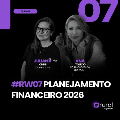 #RW07 Planejamento Financeiro 2026 #RW07 Planejamento Financeiro 2026