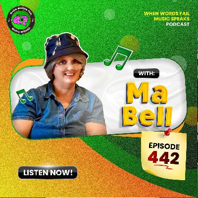 Episode 442 - Get Inspired by Kathy Bell’s Journey: Music Saves Lives, Including Yours