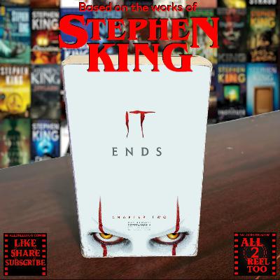 It: Chapter Two (2019) - BASED ON THE WORKS OF STEPHEN KING