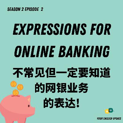 S2E3: These Unfamiliar Online Banking Expressions are Good to Know! S2E3: These Unfamiliar Online Banking Expressions are Good to Know!