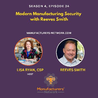 Modern Manufacturing Security with Reeves Smith