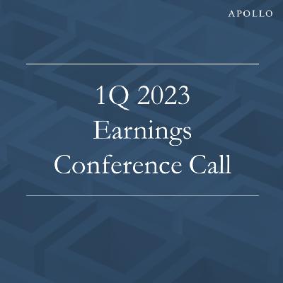 1Q’23 Apollo Global Management, Inc. Earnings Conference Call