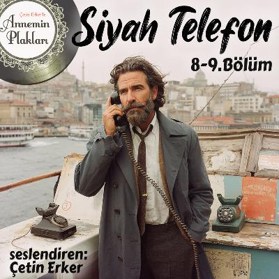 Siyah Telefon 8-9. Bölüm 🎙️📞 Yeni SEZON