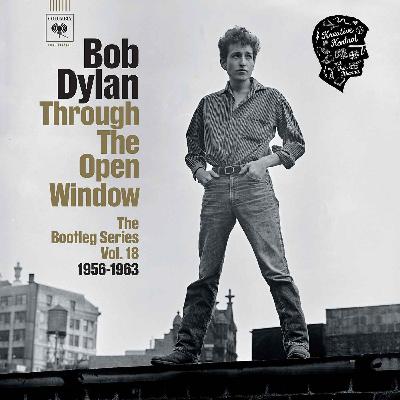 Ep. #1034: Sean Wilentz on Bob Dylan's 'Through The Open Window'