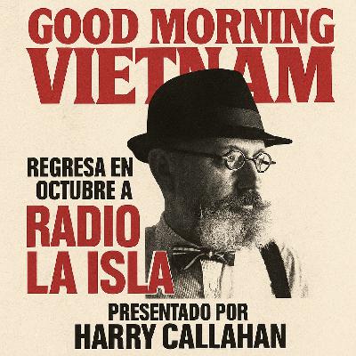 VUELVE GOOD MORNING VIETNAM. TEMPORADA 7. A PARTIR DE OCTUBRE 2025