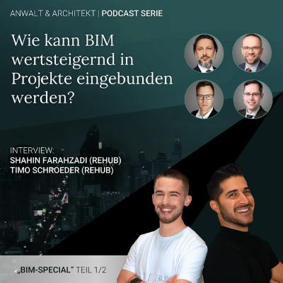 Episode 11 | Wie kann BIM mit echtem Mehrwert in Bauprojekten eingesetzt werden?