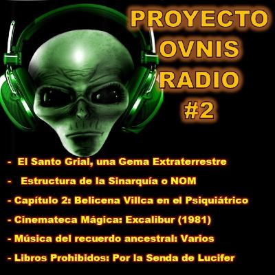 Programa 2 - Proyecto Ovnis Radio - 1ª Temporada