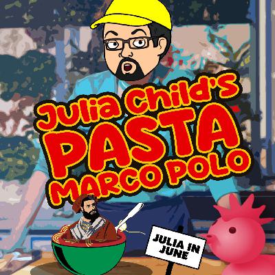 C.W.J. Episode Review - Julia Child’s Spaghetti Marco Polo C.W.J. Episode Review - Julia Child’s Spaghetti Marco Polo