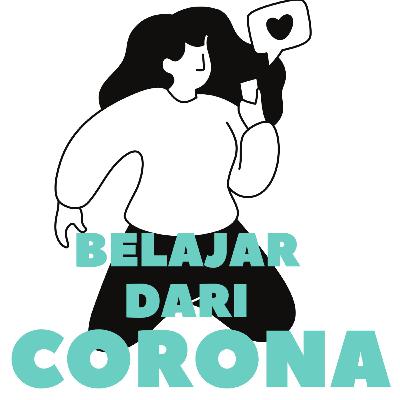 Belajar dari corona [GARIS BESAR]