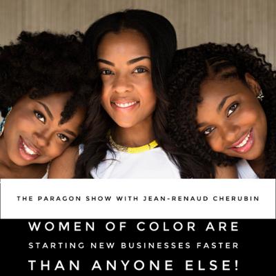 Women of color are starting new business faster than anyone else! S. 2 Ep. 25 Women of color are starting new business faster than anyone else! S. 2 Ep. 25