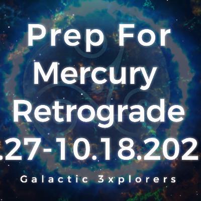 Preparing for Mercury Retrograde 9.27-10.18.2021