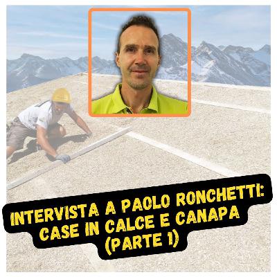 Intervista a Paolo Ronchetti: case in calce e canapa (parte 1) Intervista a Paolo Ronchetti: case in calce e canapa (parte 1)