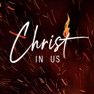 Christ In Us - From Safe to Sent