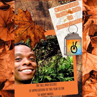 Mi Favorita Season. Estación 🍂 Otoño. Our Spanglish Conversation