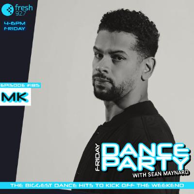Friday Dance Party #185 with MK
