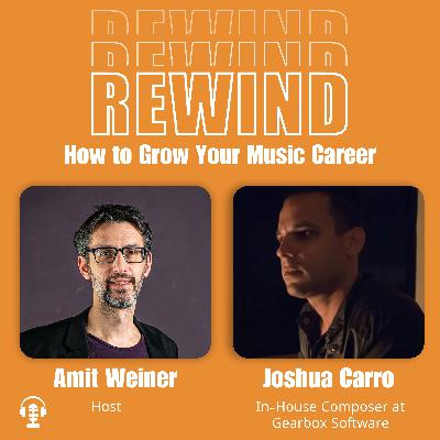 14 | How to Compose Music for Both the Concert Stage and for Games, with Joshua Carro, In-House Composer at Gearbox Software 14 | How to Compose Music for Both the Concert Stage and for Games, with Joshua Carro, In-House Composer at Gearbox Software