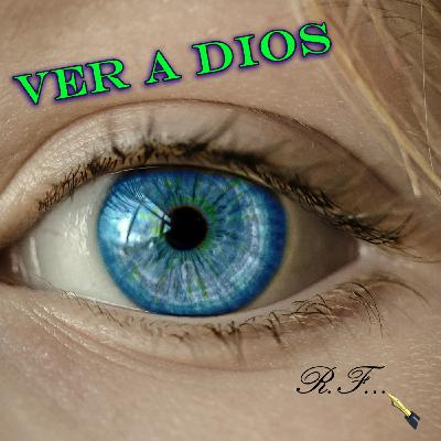 Ver a Dios