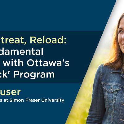 Don't Retreat, Reload: The Fundamental Problem with Ottawa's 'Buy-Back' Program Don't Retreat, Reload: The Fundamental Problem with Ottawa's 'Buy-Back' Program